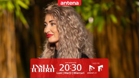 Insula iubirii Sezonul 9, 22 iulie 2025. Naba Salem, Andreea Aurică și Maria Avram, replici tăioase în fața camerelor