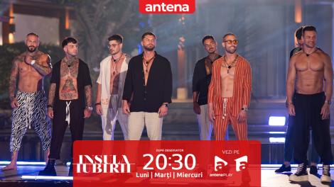 Insula iubirii Sezonul 9, 22 iulie 2025. Ispitele masculine și-au făcut apariția! Ce au declarat cuplurile