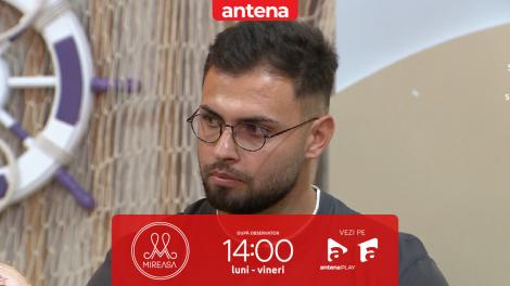 Mireasa sezonul 12, 11 august 2025. Sorin, motivul unei discuții intense în rândul fetelor!