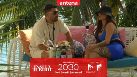 Insula iubirii Sezonul 9, 12 august 2025. Marian Grozavu s-a destăinuit ispitei Teodora Racoș: Nu concep ca cineva să o atingă