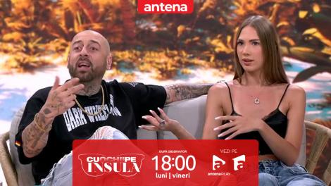 Cu ochii pe Insulă, sezonul 1, 18 august 2025. Despre evoluția dintr-o relație. Ce se întâmplă când nu mai există echilibru într-un cuplu