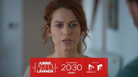 Iubire cu parfum de lavandă | Sezonul 3 | Episodul 8, 26 septembrie 2025. Anda, înspăimântată de decizia fiicei ei: Nu sunt de acord cu transplantul!