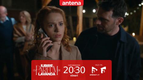Iubire cu parfum de lavandă | Sezonul 3 | Episodul 18, 17 octombrie 2025. Albert a evadat din spital