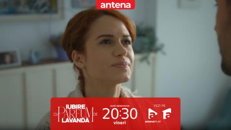 Iubire cu parfum de lavandă | Sezonul 3 | Episodul 31, 21 noiembrie 2025. Ștefan și Anda s-au împăcat: Ai răbdare cu mine!