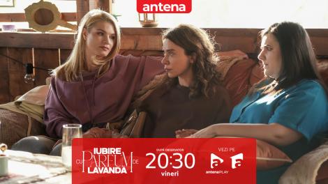 Iubire cu parfum de lavandă | Sezonul 3 | Episodul 35, 28 noiembrie 2025. Amalia, devastată de afecțiunea bebelușului nenăscut. Cum încearcă Anda să o liniștească