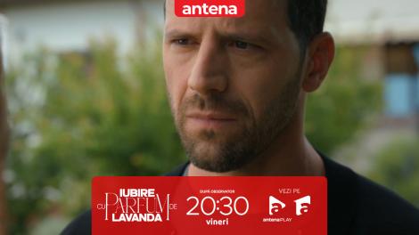 Iubire cu parfum de lavandă | Sezonul 3 | Episodul 47, 26 decembrie 2025. Ștefan află adevărul despre problemele de sănătate ale Andei!