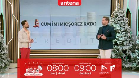 Super Neatza, 5 februarie 2026. Ce opțiuni avem pentru a plăti o rată mai mică