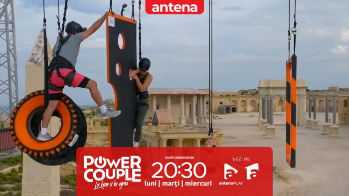 Urmează proba de grație! Nu rata următoarea ediție Power Couple Rom&acirc;nia, de la 20:30, pe Antena 1 și &icirc;n AntenaPLAY