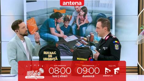 Super Neatza, 2 martie 2026. Sfaturile DSU pentru organizarea rucsacului de urgență
