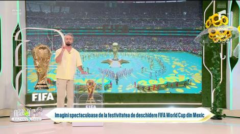 Super Neatza. Imagini spectaculoase de la festivitatea de deschidere FIFA World Cup din Mexic