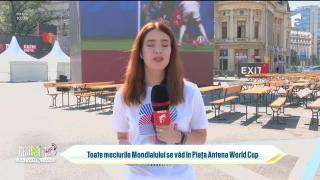 Toate meciurile Mondialului se văd în Piața Antena World Cup | Super Neatza