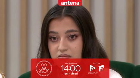 Mireasa, sezonul 14. Dorul de mama este intens! Andreea a pl&acirc;ns după doar o zi &icirc;n casă!