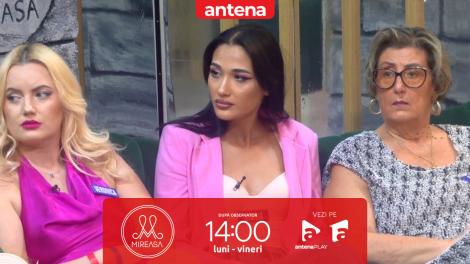 Mireasa, sezonul 14. Maria a răbufnit! Avertismente pentru mame și fete după o ieșire nervoasă