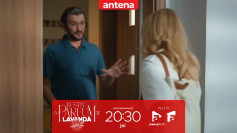 Destine cu parfum de lavandă | Episodul 32. Dan o șantajează pe Teodora: Dacă nu accepți oferta &icirc;l voi lua pe Călin!