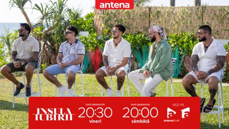 Insula Iubirii Sezonul 10. Băieții &icirc;și aleg ispitele pentru date! De ce au optat pentru fiecare dintre fete