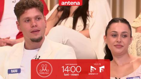Mireasa, sezonul 14. Apariția Alexandrei &icirc;l pune pe jar pe Radu! Ce se &icirc;nt&acirc;mplă &icirc;ntre cei doi?