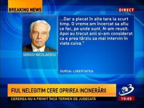 Viaţa bate filmul! Fiul lui Sergiu Nicolaescu cere oprirea incinerării