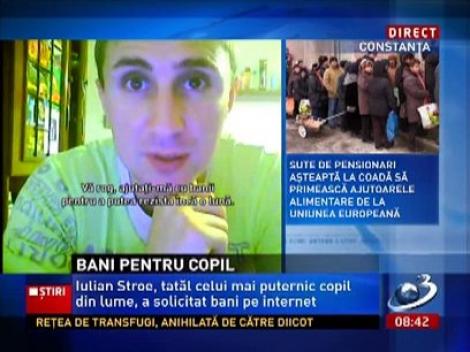Iulian Stroe, tatăl celui mai puternic copil din lume, a solicitat bani pe internet
