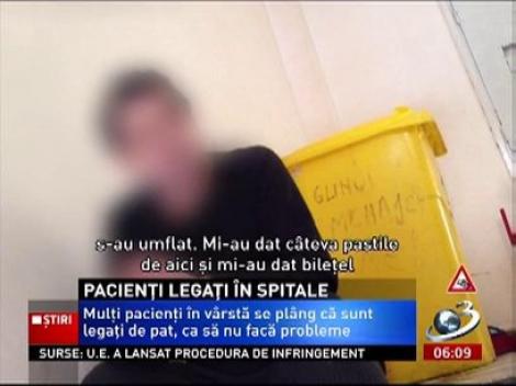 Un material filmat cu camera ascunsă! Nu doar copiii sunt legaşi de paturi în spitale, ci şi bătrânii care nu au bani de atenţii
