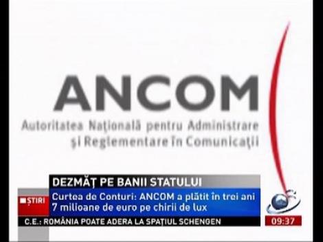 Curtea de Conturi: ANCOM a cheltuit milioane de euro pentru maşini,sedii şi excursii de lux