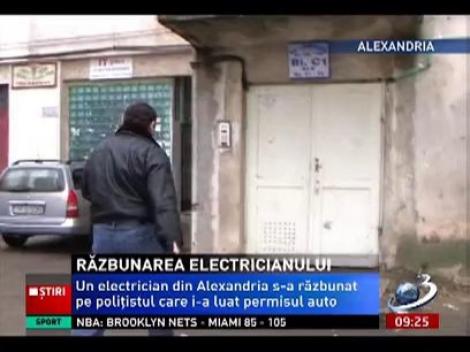 Alexandria. Un electrician s-a răzbunat pe poliţistul care i-a luat permisul şi i-a tăiat curentul electric