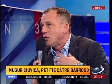 Sinteza Zilei: Mugur Ciuvică, petiţie către Barroso