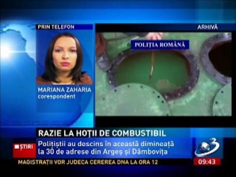 Descinderi simultane în Argeş şi Dâmboviţa. Sunt căutaţi mai mulţi hoţi de combustibil