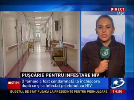 O femeie a fost condamnată la închisoare după ce şi-a infestat prietenul cu HIV