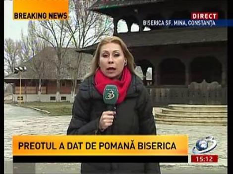 Un preot din Constanţa a dat de pomană biserica Sf.  Mare Mucenic Mina