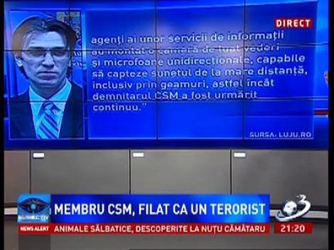Subiectiv: Membru CSM, filat ca un terorist de procuorii DIICOT