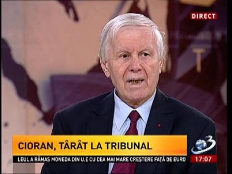 Secvenţial: Cioran, târât la tribunal