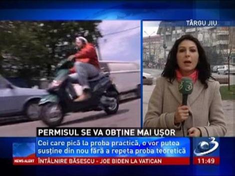 Permisul se va obține mai ușor