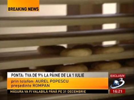 Aurel Popescu, președinte Rompan, despre reducerea TVA-ului la paine