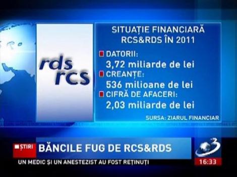 Băncile fug de RCS&RDS