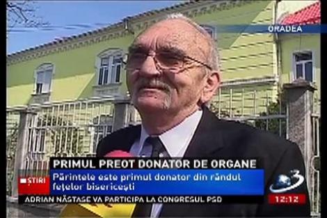Primul preot donator de organe a salvat trei vieţi