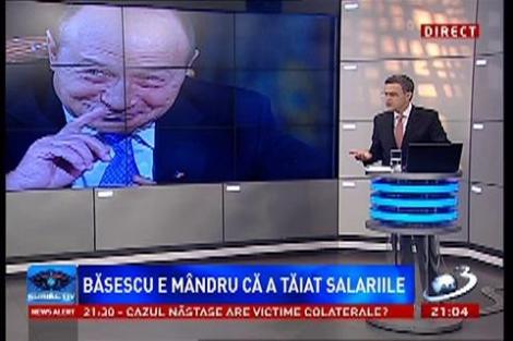 Băsescu, mândru că a tăiat salariile