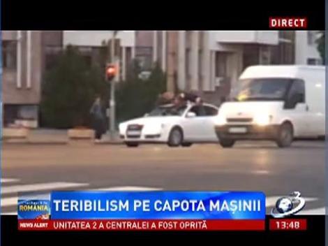 Teribilism pe capota maşinii, la Galaţi