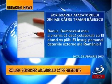 EXCLUSIV: Scrisoarea atacatorului din Iași către Traian Băsescu: Sunt atât de jos pe scara socială încât cu greu mă pot numi cetățean al acestei țări