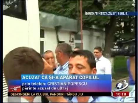 Acuzat de ultraj, după ce şi-a apărat copilul