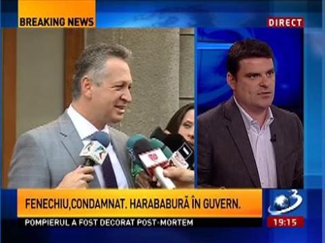 Radu Tudor: Fenechiu şi-a luat angajamentul ca în momentul în care primeşte o condamnare să părăsească funcţia de ministru
