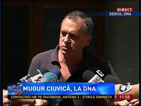 Ce a declarat Mugur Ciuvică, după ieşirea de la DNA