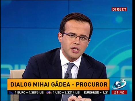 Mihai Gâdea către procurorul DNA: Am convingerea că dumneavoastră ştiţi că Antena 3 nu are nici o legătură cu acest dosar