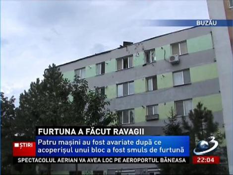 O furtună puternică a făcut ravagii la Buzău