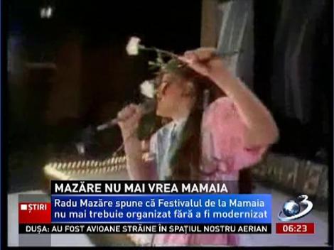 Radu Mazăre nu mai vrea Festivalul de la Mamaia