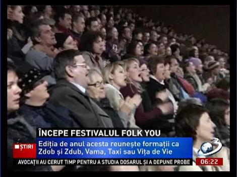 Începe festivalul FOLK YOU,iar pe afiş este e o listă întreagă de artişti consacraţi