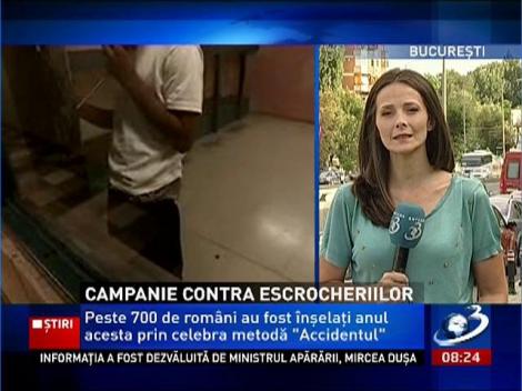 Campanie împotriva escrocheriilor! Peste 700 de români au fost înşelaţi de la începutul anului prin deja celebra metodă "Accidentul"