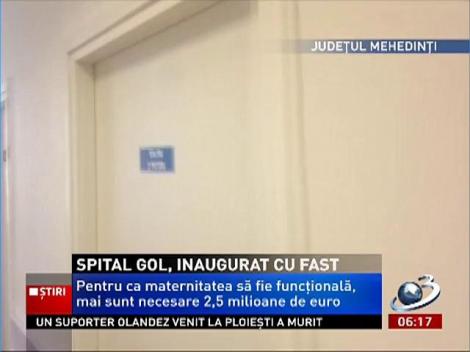 Spital gol, inaugurat cu fast