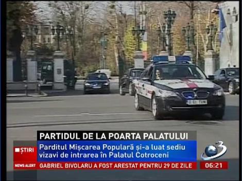 Proaspătul partid Mişcarea Populară şi-a închiriat sediu vizavi de Palatului Cotroceni