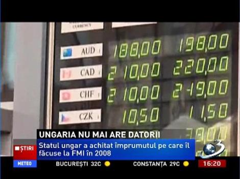 Ungaria nu mai are datorii la FMI