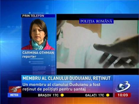 Membru al clanului Duduianu, reţinut după un flagrant